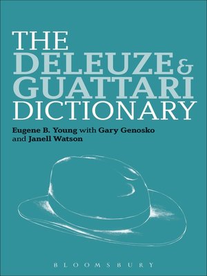 cover image of The Deleuze and Guattari Dictionary